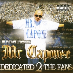 Mr. Capone-E  - Dedicated 2 The Fans